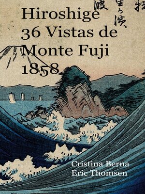 cover image of Hiroshige 36 Vistas de Monte Fuji 1852